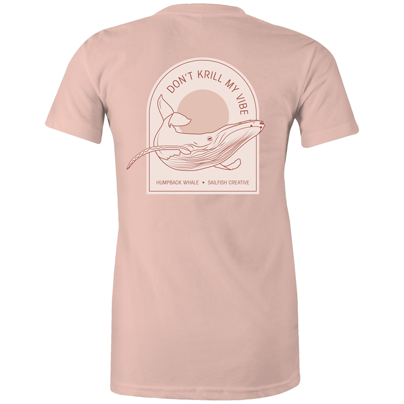 Don't Krill my Vibe - Women's T-Shirt - Sailfish Creative