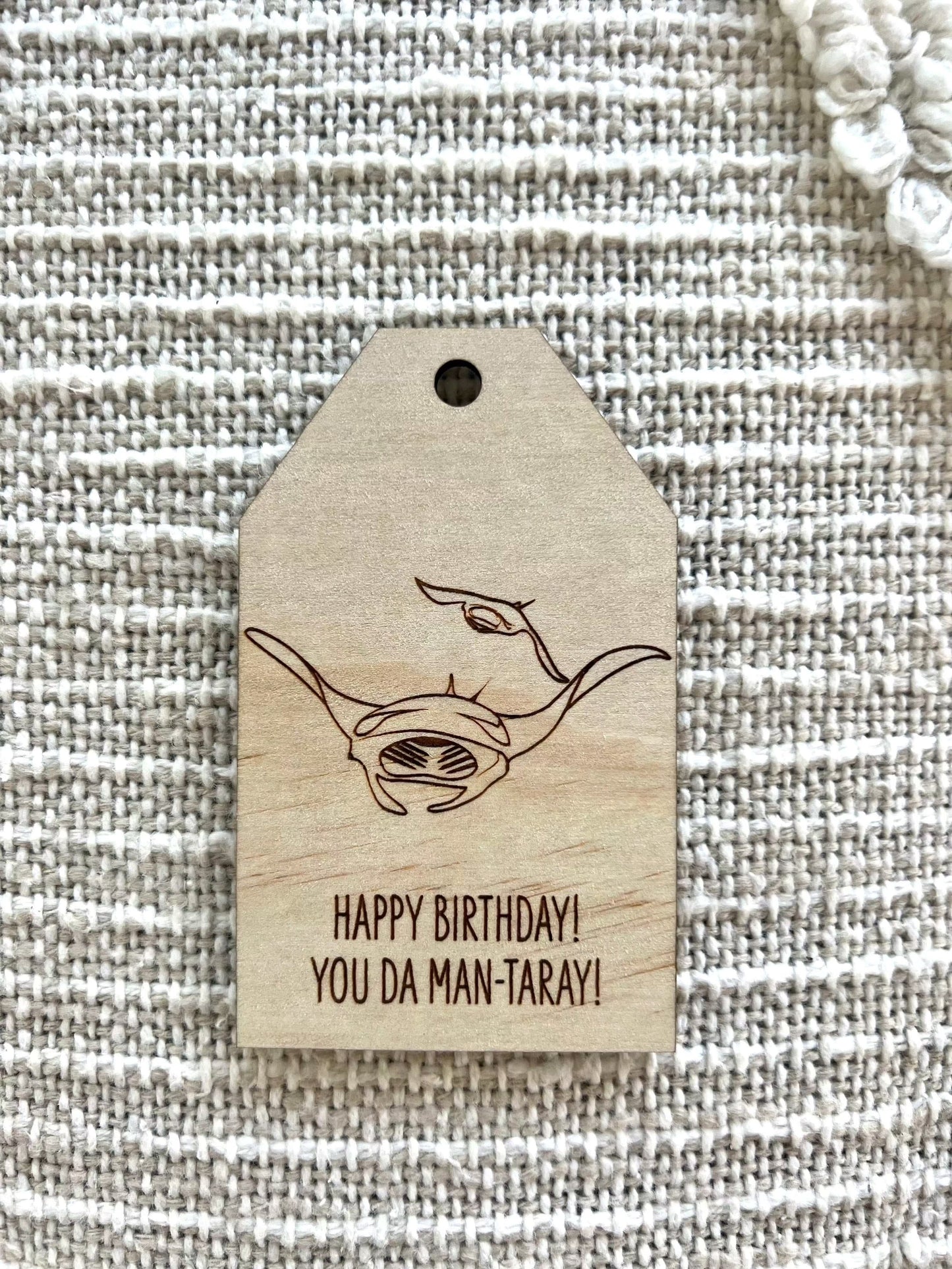 Wooden birthday gift tag with mantaray design and humorous birthday message