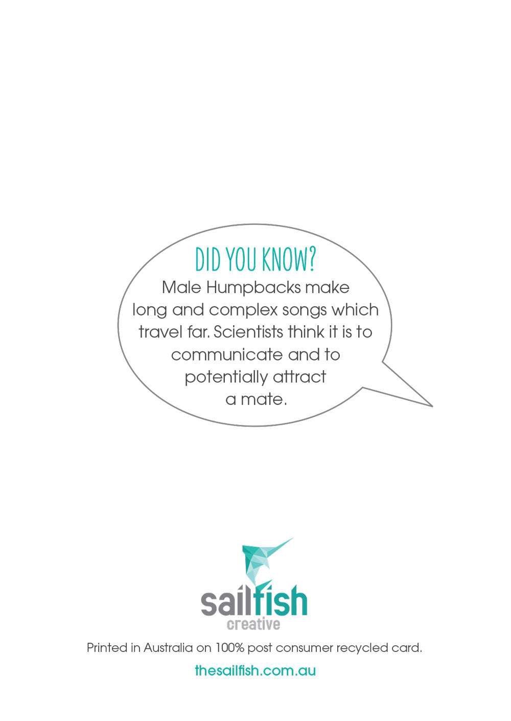 Lovers Card - Humpback WhaleThis funny Humpback Whale greeting card with envelope is the perfect way to send an ocean lover some love.
DETAILS:
Digital illustration and design
Printed on 100% Greeting CardsSailfish Creative